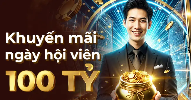 Khuyến mãi Nohu 100 tỷ